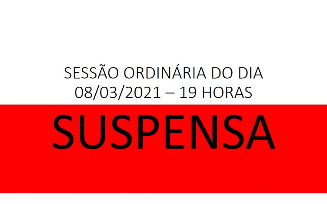 Câmara de Vereadores de Cruz Machado suspende a 6ª Sessão Ordinária do dia 08/03/2021, devido ao aumento de casos de Covid-19 no município.