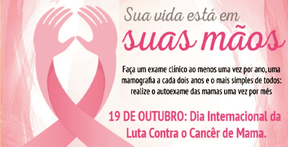 🎗19 de Outubro, Dia Internacional de Combate ao Câncer de Mama!